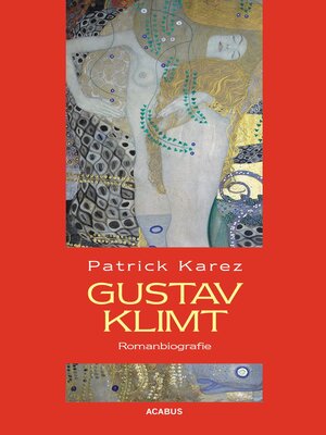 cover image of Gustav Klimt. Zeit und Leben des Wiener Künstlers Gustav Klimt